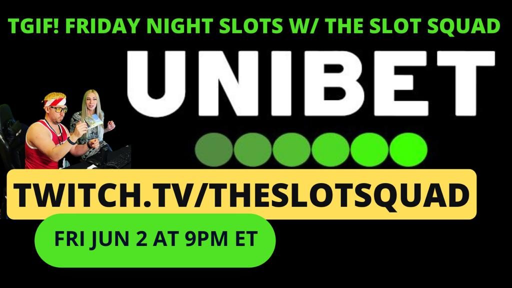 Slot Squad Unibet Twitch Stream